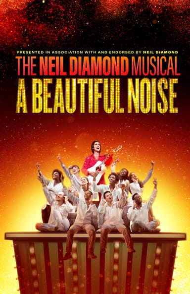 A Beautiful Noise, The Neil Diamond Musical